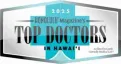 Honolulu Magazine Top Doctors in Hawaii, 2025